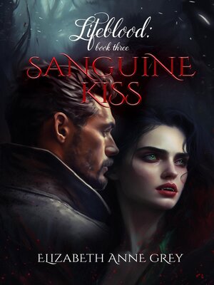 cover image of Sanguine Kiss